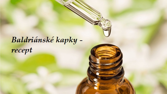 Baldriánské, valeriánské kapky z kozlíku - recept, postup, návod, příprava, suroviny, ingredience